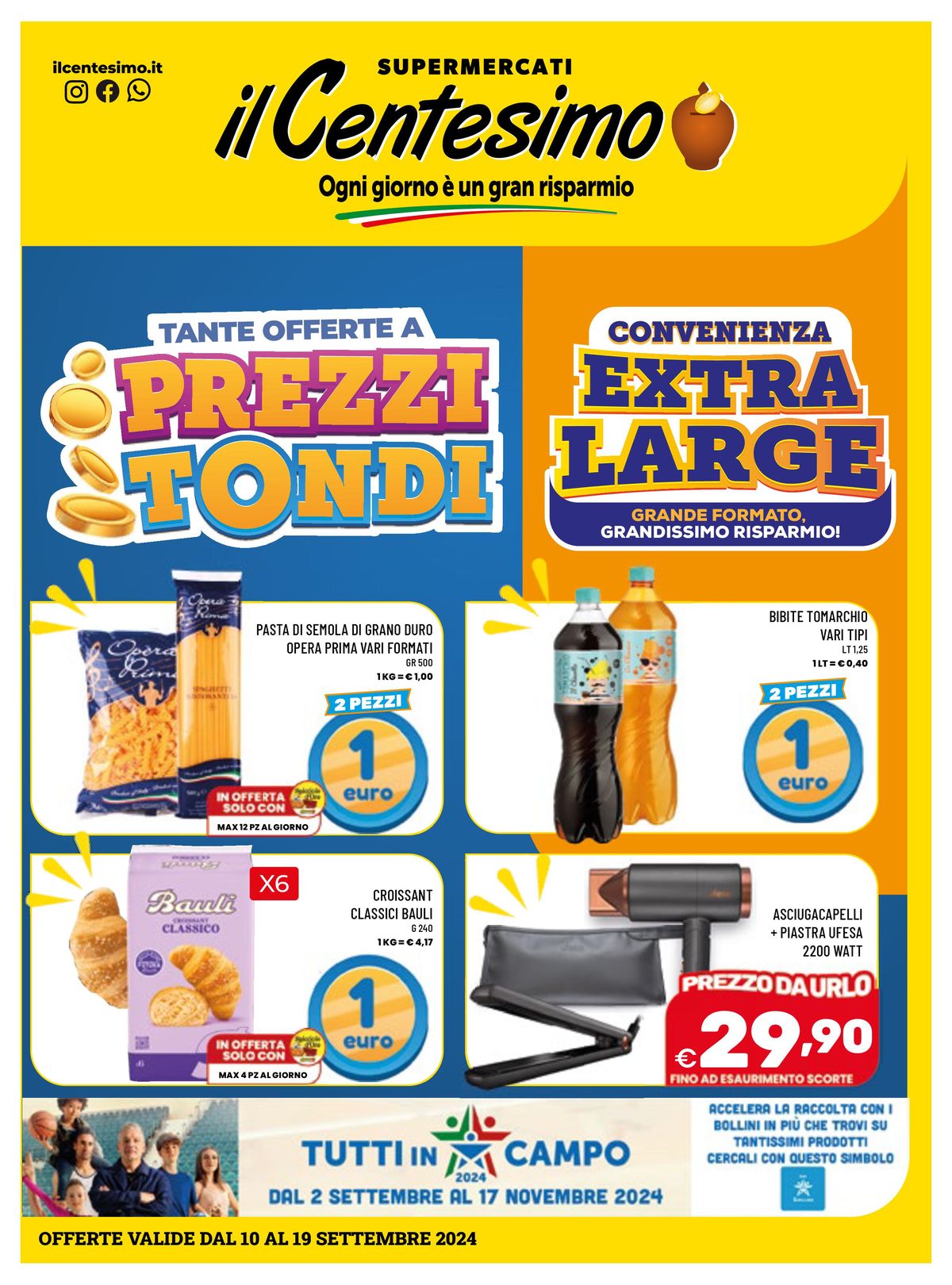 Prezzi Tondi e Convenienza Extra Large